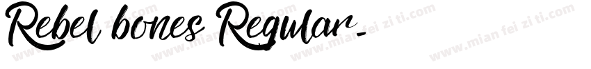 Rebel bones Regular字体转换